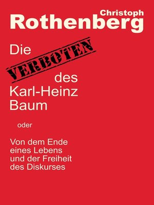 cover image of Die Verboten des Karl-Heinz Baum